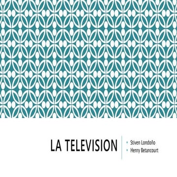 La television