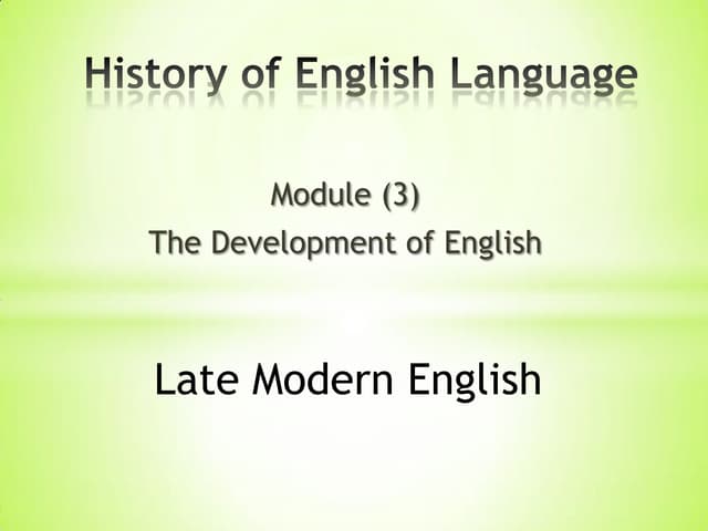 Late modern english | PPTX