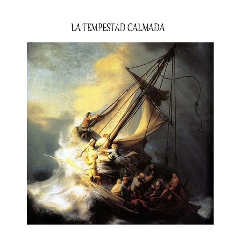 La tempestad calmada final | PPTX