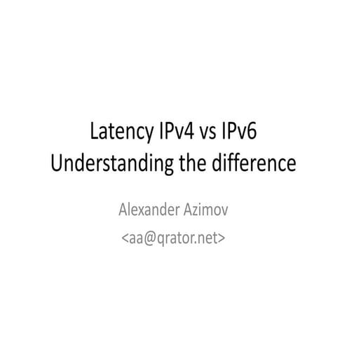 Latency i pv4 vs ipv6