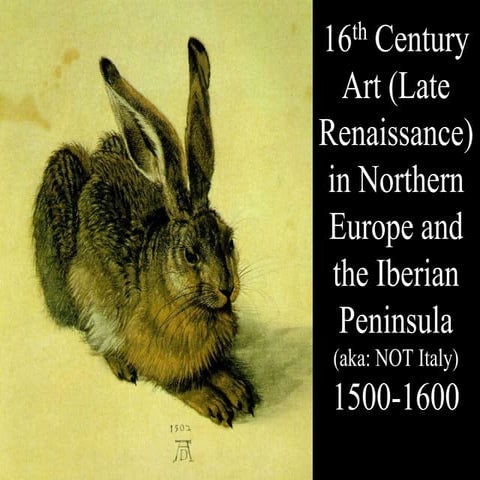 Late northern Renaissance 16th century