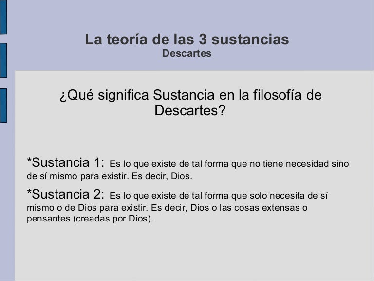 La teoría de las 3 sustancias descartes