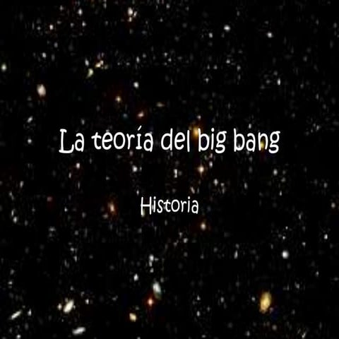 La teoría del big bang