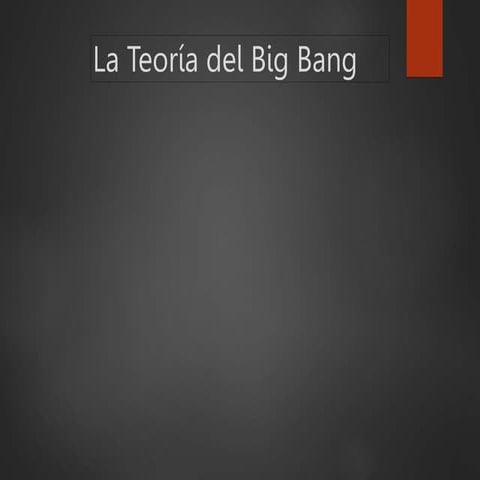 La Teoria del Big Bang.pptx