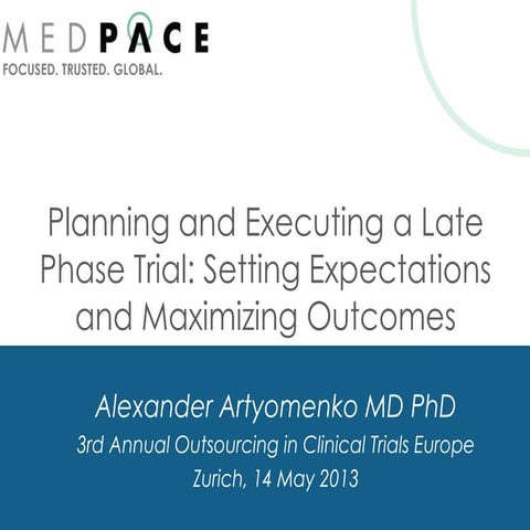 Late Phase Outsourcing - Clinical Studies