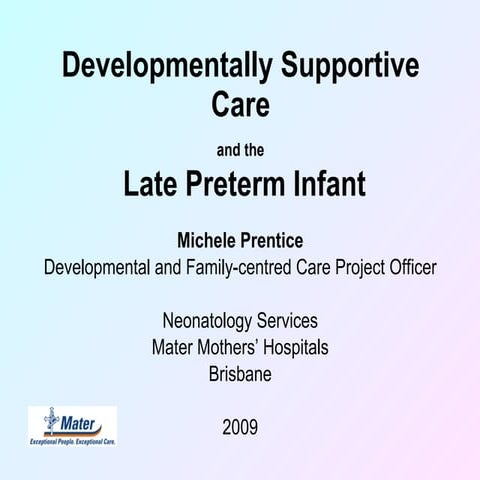 Developmental care for neonates 2016 | PPT