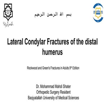 Lateral condylar fractures of the distal humerus
