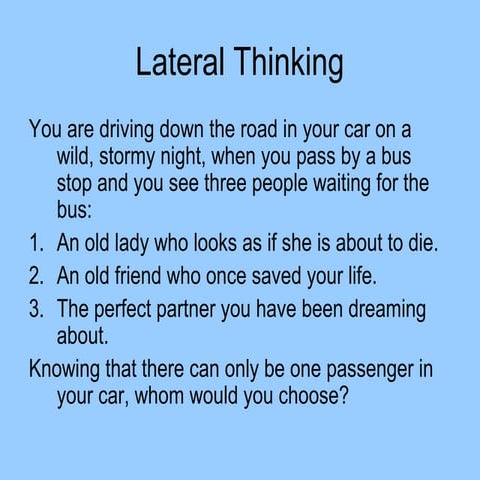 Lateral Thinking Quiz Question with Answer