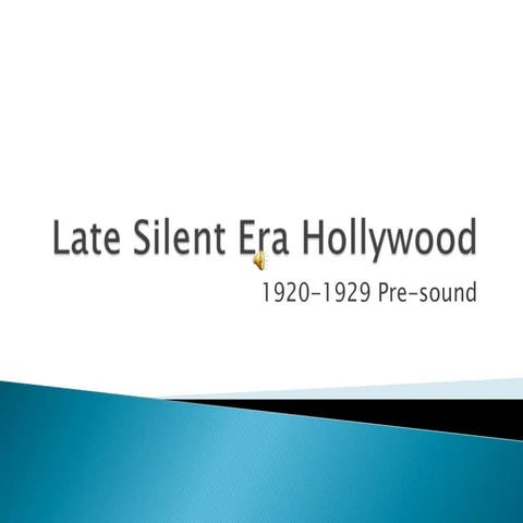 Late silent era hollywood