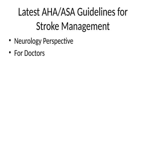 Latest_AHA_ASA_Stroke_Guidelines_Neurology.pptx
