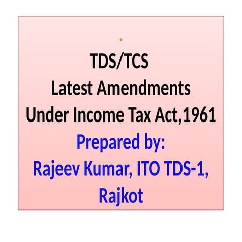 Latest Amendments to TDS Provisions.pptx