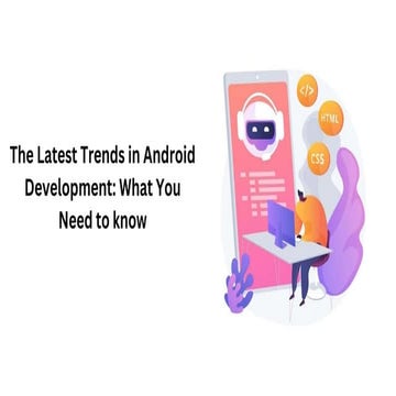 Top Android Application Development Trends in 2023 | PPT