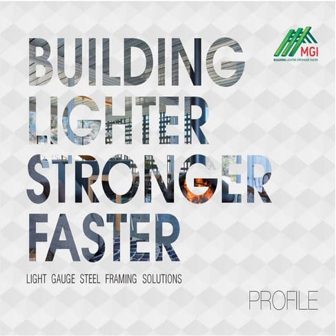 MGI Light Gauge Steel Framing - Corporate brochure