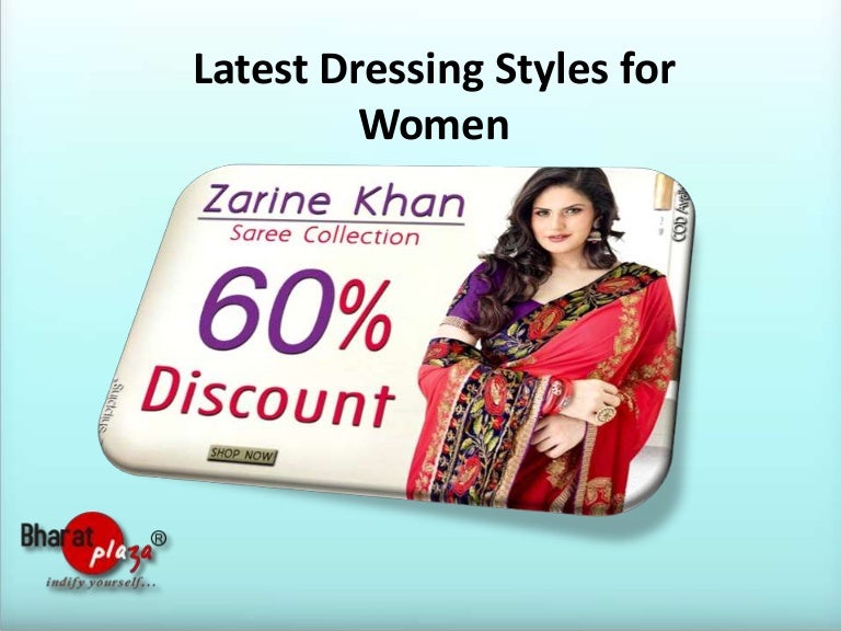 Latest dressing styles for women