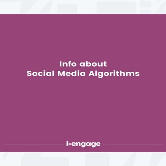 Latest info about social media algorithms