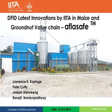 Latest Innovations by IITA in Maize and Groundnut Value chain  