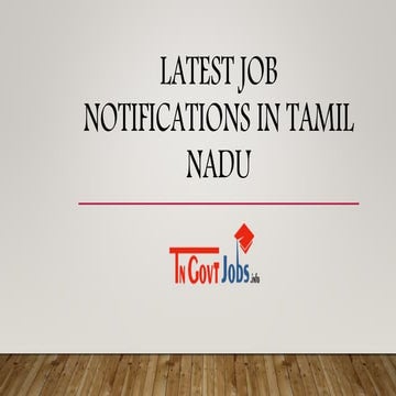 Tamil nadu government jobs 2018 | PPTX