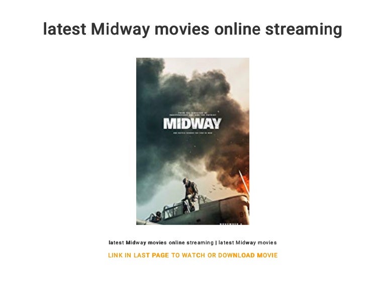 latest Midway movies online streaming