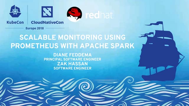 SCALABLE MONITORING USING PROMETHEUS WITH APACHE SPARK