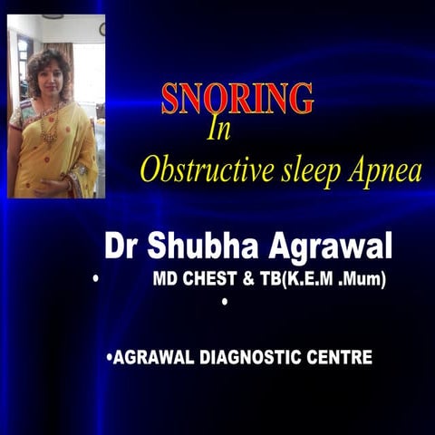 Snoring in Obstructive Sleep Apnea
