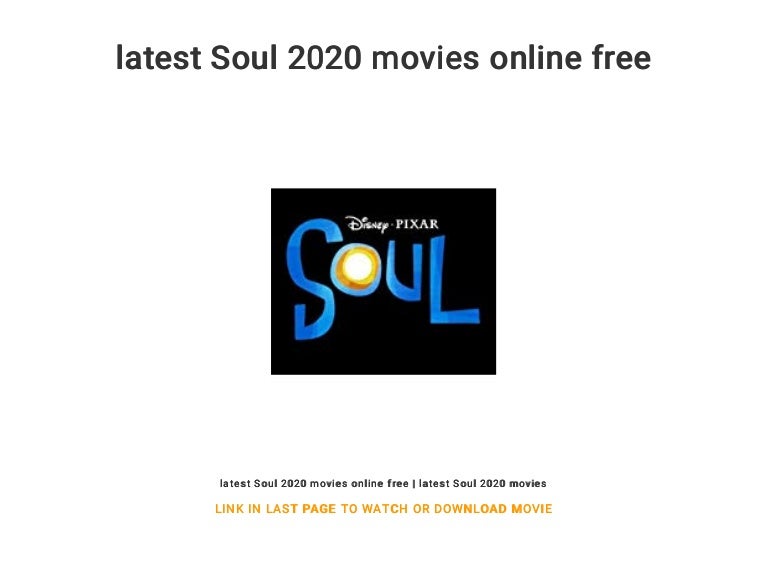 Soul full movie free 123movies Soul full movie free 123movies