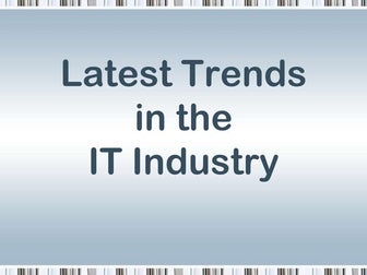 Latest trends in information technology