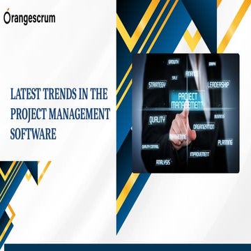 Latest trends in the project management software.pptx