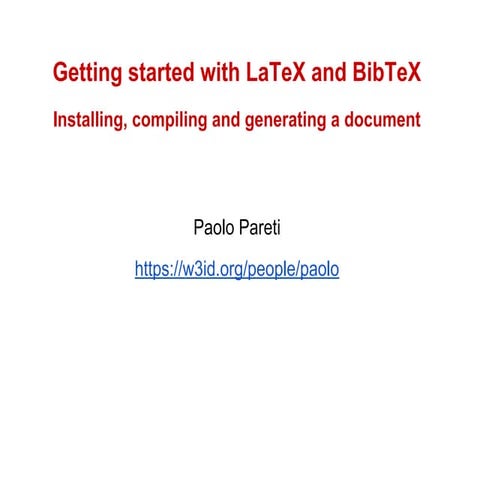 How to Start Using LaTeX and BibTeX
