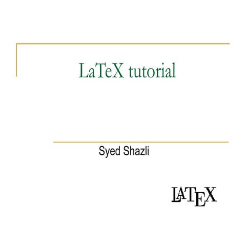 LaTeX_tutorial_Syed_Jan09.ppt