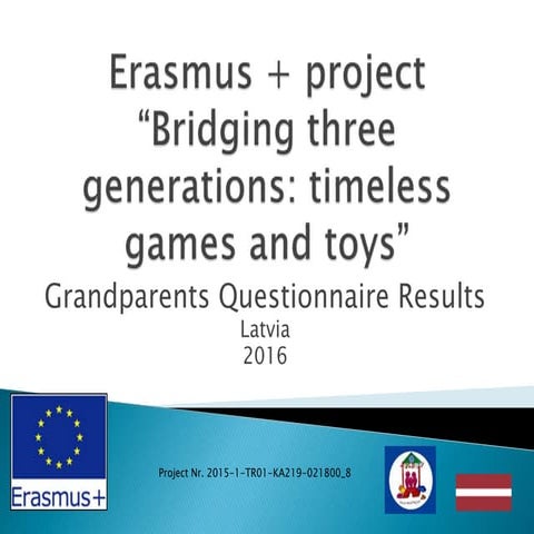 Latvia results questionnaires