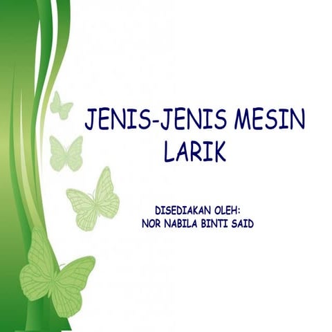 PENGENALAN KEPADA MESIN LARIK