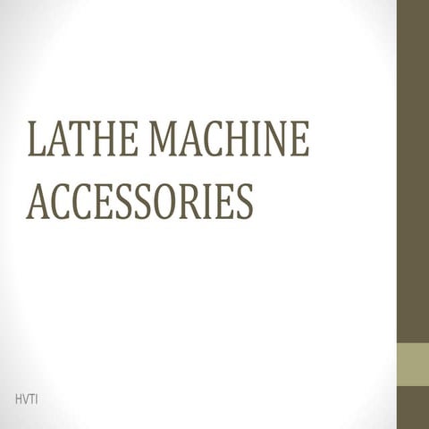 Lathe accessories By Mr. Rizwan Sehrawat