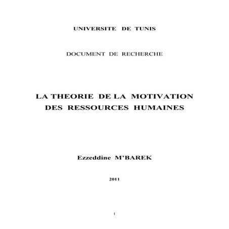 La theorie de la motivation des ressources humaines ezzeddine mbarek 2011