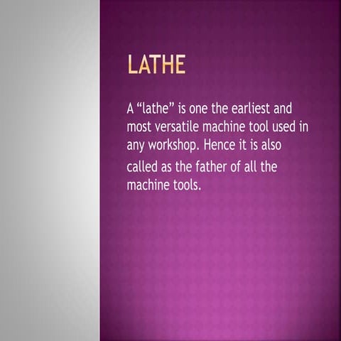 Lathe ppt