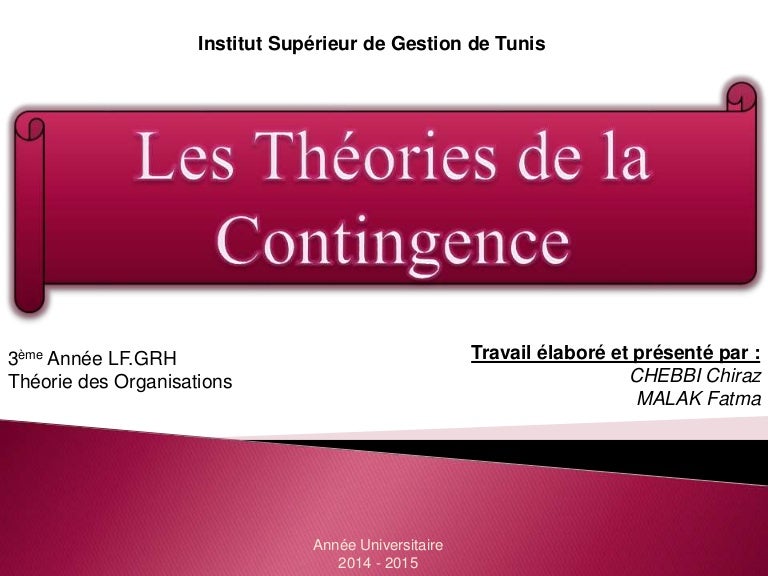 La théorie de la contingence La théorie de la contingence