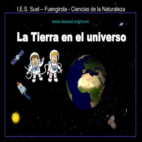 Tema 1: La tierra en_el_Universo_CN 1º ESO