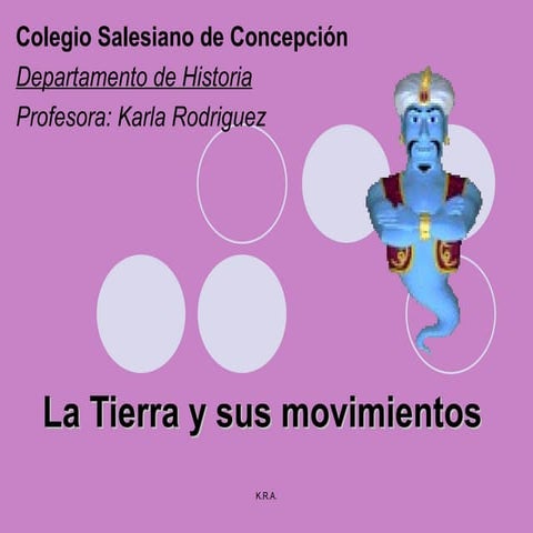 La Tierra Y Sus Movimientos