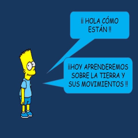 La tierra y sus movimientos