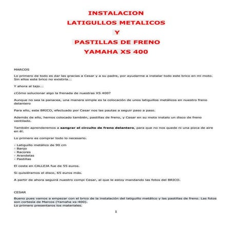 YAMAHA XS 400 - 26 - [BRICO NO MOTOR] - Latiguillos metalicos y pastillas de ...