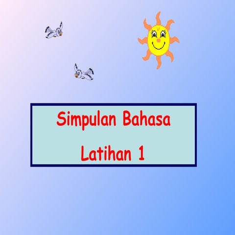 Latihan 1 simpulan bahasa