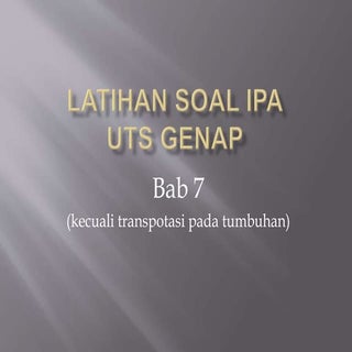 Latihan Soal IPA Bab 7