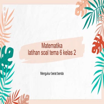Latihan soal tema 6 kelas 2