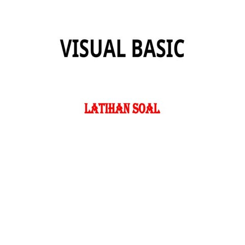 LATIHAN SOAL VISUAL BASICyyyyyyyyyyyyyyyyyy.ppt
