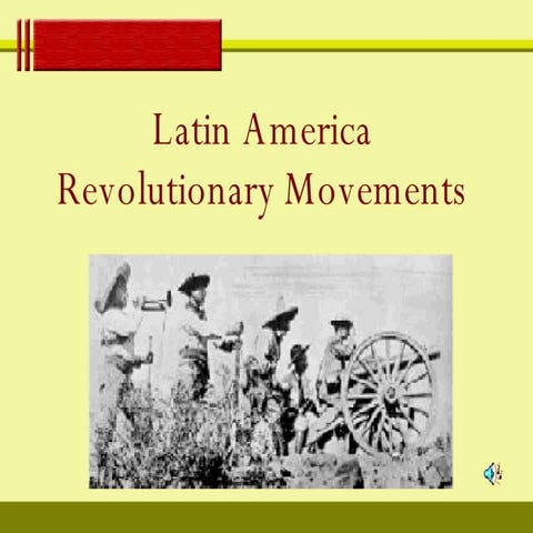 Latin America Revolutionary Movements | PPT | Crime & Harmful Acts to ...