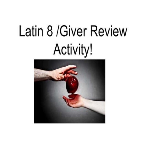 Latin 8 and giver review ms vanko | PPTX