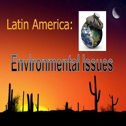 Latin America Environmental Concerns. new 2011ppt