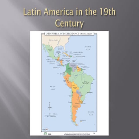 Latin America In The 19th Century
