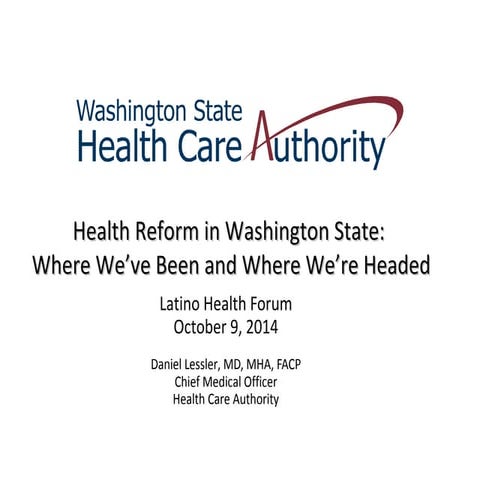Health Reform in Washington State: Where We’ve Been and Where We’re Headed