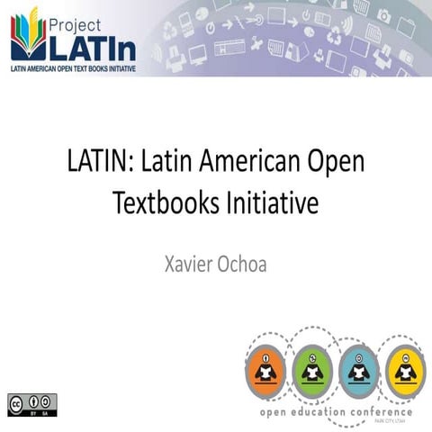 Latin American Open Textbook Initiative (LATIn Project)