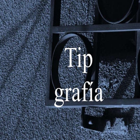 La tipografía